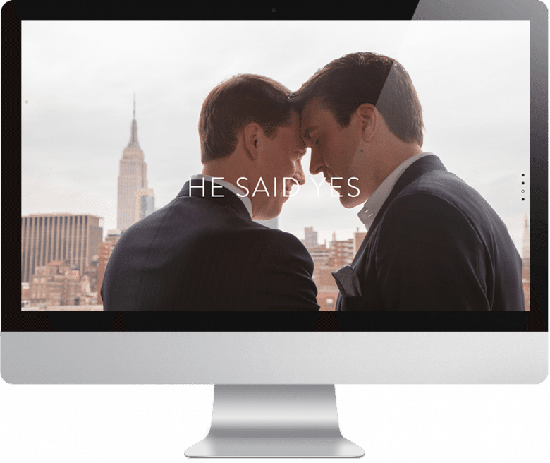 Two Men on computer screen, image says 'he said yes'. Example of Squarespace Wedding Website.